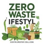 How to Reduce Waste: 26 Practical Zero Waste Tips for Everyday Living
